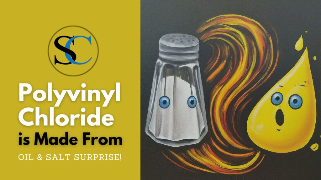 Polyvinyl Chloride is Made From