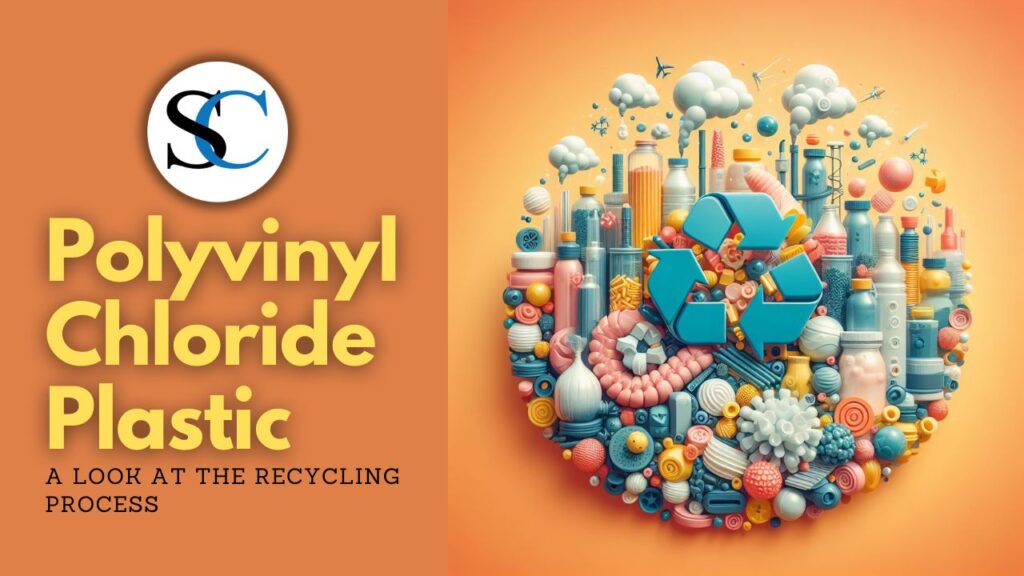 Polyvinyl Chloride Plastic